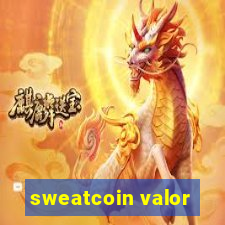 sweatcoin valor